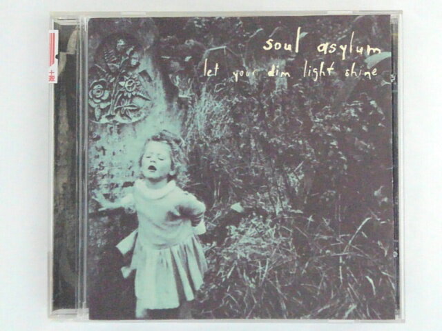 ZC70818yÁzyCDzLet your dim light shine/SOUL ASYLUM