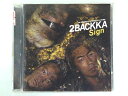 ZC71133【中古】【CD】2BACKKA/Sign
