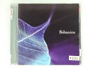 ZC73017【中古】【CD】ボタニカ