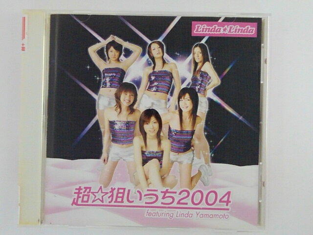 Idol Name: Ya Line - ZC75384【中古】【CD】超☆狙いうち2004 featuring Linda Yamamoto/Linda☆Linda