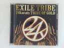 ZC75838【中古】【CD】24karats TRIBE OF GOLD/EXILE TRIBE(DVD付き)