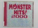 ZC76308【中古】【CD】MONSTER HITS! 2000