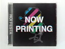 ZC76881【中古】【CD】NOW PRINTING/ホイフェスタ