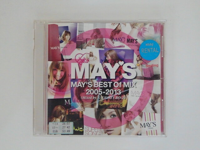 ZC76925šۡCDMAYS BEST Of MIX 2005-2013Mixed by NAUGHTY BO-Z/MAY'S