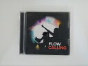 ZC78327【中古】【CD】CALLING/FLOW(DVD付)