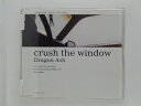 ZC80068【中古】【CD】crush the window/Dragon Ash