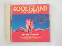 ZC04099【中古】【CD】 KOOL ISLAND FOR ZIPPIE ’97