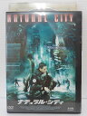 ZD04289【中古】【DVD】ナチュラル・シティ