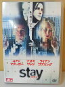 ZD04749【中古】【DVD】ステイ Stay