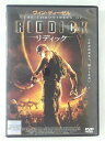 ZD40474【中古】【DVD】リディックTHE CHRONICLES OF RIDDICK