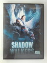 ZD50765【中古】【DVD】SHADOW WALKERSシャドウ・ウォーカー(日本語吹替なし)