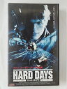ZV02369【中古】【VHS】ハード・デイズ【日本語吹替版】