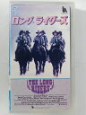 ZV02684【中古】【VHS】ロング・ライダーズ【字幕スーパー版】