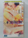 ZV02959【中古】【VHS】Nocturne ノクターン〜淫らなルームメイト〜【字幕スーパー版】