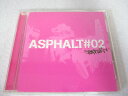 AC01055 【中古】 【CD】 ASPHALT#02/CRAIG DAVID 他