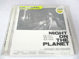 AC01250 【中古】 【CD】 NIGHT ON THE PLANET/ASPARAGUS×BEAT CRUSADERS