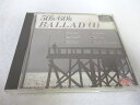 AC04316 【中古】 【CD】 50's/60's BALLAD (1)/PAUL ANKA 他