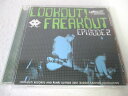 AC04781 【中古】 【CD】 LOOK OUT! FREAKOUT EPISODE 2/American Steel 他