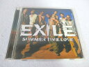 AC05503 【中古】 【CD】 SUMMER TIME LOVE/EXILE