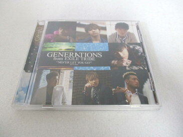 AC05762 【中古】 【CD】 NEVER LET YOU GO/GENERATIONS from EXILE TRIBE