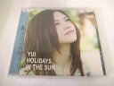 AC05964 【中古】 【CD】 HOLIDAYS IN THE SUN/YUI