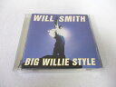 AC06324 š CD BIG WILLIE STYLE/WILL SMITH