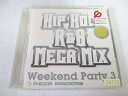 AC06354 【中古】 【CD】 MEGA RAIDERS WEEKEND PARTY 3 HIP HOP R&B MEGA MIX/SAT-R-DAY 他