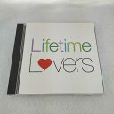 AC07354【中古】 【CD】 Lifetime Lovers(ライフタイム・ラバーズ)/RSP 他