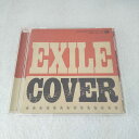 AC07723 【中古】 【CD】 EXILE COVER/EXILE