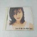 AC08915 【中古】 【CD】 Love Of My Life/今井美樹