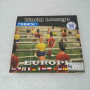 AC10246 【中古】 【CD】 World Lounge EUROPE/オムニバス