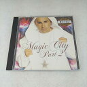 AC11225 【中古】 【CD】 MAGIC CITY PART:2 輸入盤/エムシー・マジック
