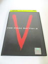 AD03401 【中古】 【DVD】 V THE FINAL BATTLE:2 Disc2