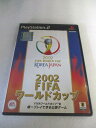 AG00008 【中古】 【ゲーム】 2002 FIFA ワールドカップ/プレイステーション2/スポ ...