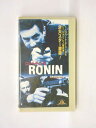 HV10316【中古】【VHSビデオ】RONIN【日本語吹替版】