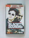 HV10399【中古】【VHSビデオ】ブラック・ダイヤモンド【日本語吹替版】