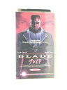 HV11061【中古】【VHSビデオ】ブレイドBLADE【字幕スーパー版】