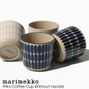 メーカー希望小売価格はメーカー商品タグに基づいて掲載していますmarimekko Alku コーヒーカップセット(52239-72641) marimekko(マリメッコ)のAlku コーヒーカップセット。始まりを意味する花の種の柄がユニークでグラフィカルなAlku柄のコーヒーカップセット。取っ手のない小ぶりなカップで、スープカップやデザートカップとして使ったり、小鉢として副菜を入れたりと食卓に彩りを添えてくれます。モダンで、スタイリッシュなカラーリングがテーブルコーディネートのアクセントにぴったり。オーブン、電子レンジ、食洗機、冷凍にも対応しているので実用性も◎2個が1セットになったmarimekkoの紙BOX入りで、大切な人へのギフトにもオススメです。 Item Information サイズ 高さ:7cm　直径:7.5cm　容量:200ml ※ブランドオフィシャルサイトのサイズ表をもとに記載しておりますのでご了承下さい。 原産国 タイ ATTENTION ・商品ひとつずつの柄の出かたが異なるため、 　表示画像と異なるデザインのものが届く場合がございますので予めご了承ください。 　柄の配置(指定)につきましてはお選びいただけませんのでご理解の程お願い申し上げます。 ・素材の性質上凹凸や気泡、小さいな黒点が見られる場合がございます。 　こちらは不良ではございませんので予めご了承ください。