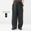 【20%OFF!SUMMERセール対象商品】mizuiro ind(ミズイロインド) ペインターイージーパンツ(1-260052)