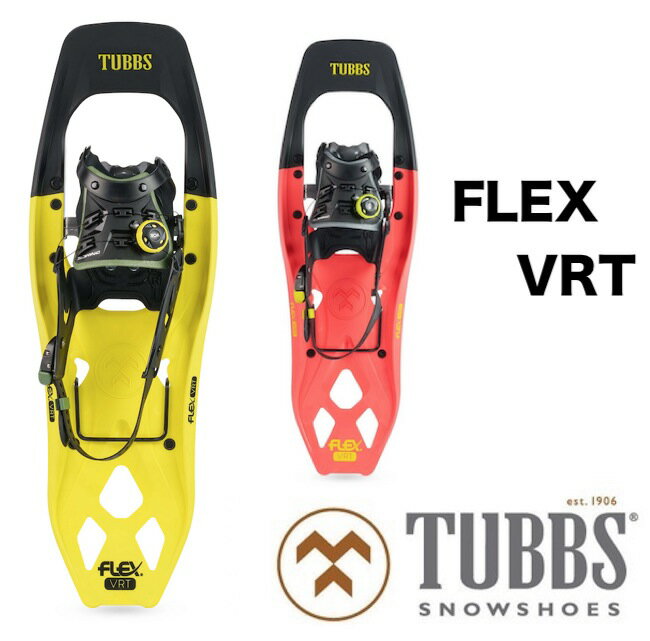 TUBBS タブス FLEX VRT25 VRT21W Men's Women's 男性用 女性用 スノーボード スノーシュー バックカントリー ハイクアップ トレッキン..