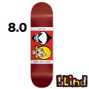 BLIND ブラインド reaper Doll DECK 8.0inc デッキ skate スケボー スケートボード