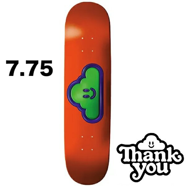 THANK YOU SKATEBOARDS サンキュー PLASTIC CLOUD DECK8.0inc ORANGE デッキ skate スケボー スケートボード