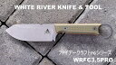 zCgo[iCt&c[ t@CA[NtgV[YyWhite River Knife & Toolz Firecraft Series WRFC3.5PRO O[IW IW ubN nCrX