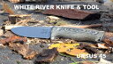 【SALE】ホワイトリバーナイフ&ツール ウルサス45【White River Knife & Tool】 URSUS45 ブラック・ナチュラル・BK&ODリネ...