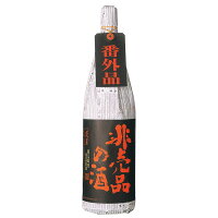 蓬莱　非売品の酒　番外品原酒　1800ml 　地酒