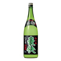 松竹梅　特撰　豪快　にごり　辛口　1800ml