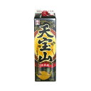 中国醸造 芋焼酎 天宝山 パック 25度 1800ml (単品/1本)