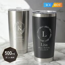 【名入れ無料】 タンブラー マイボトル 父の日 名入れ 500ml 名前入り イニシャル 蓋付き こぼれない ステンレス メッセージ入れ 文字入れ コップ グラ...