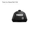 Thule スーリー TH710410 EVOルーフレールフットセット 7104後継モデル