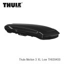 Thule Motion 3(スーリー モーション3) XL Low ルーフボックス グロスブラック※沖縄/離島/一部地域別途大型送料/日時指定不可